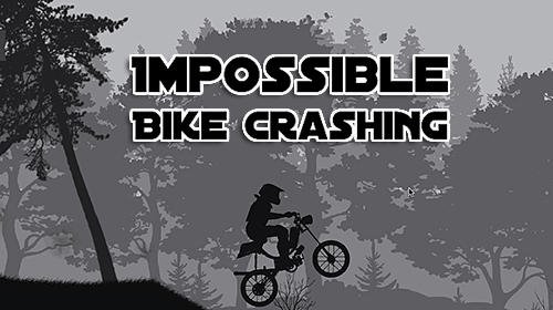 game pic for Impossible bike crashing